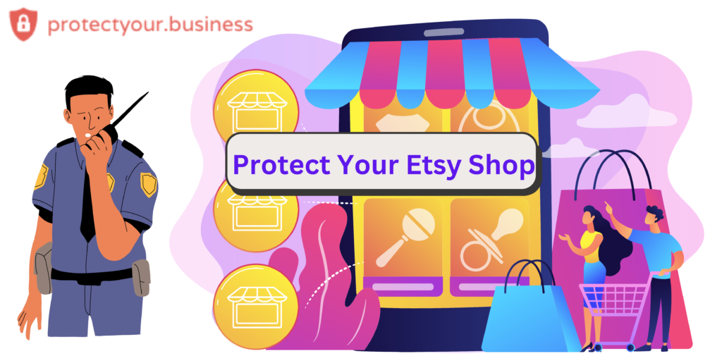 https://protectyour.business/protect-your-etsy-shop/